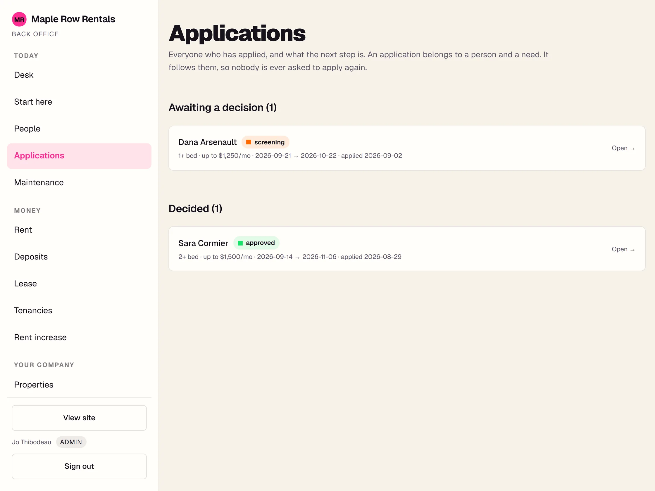 The Applications screen: one application awaiting a decision, marked screening, and one already approved, each with the beds, budget and dates the person asked for.